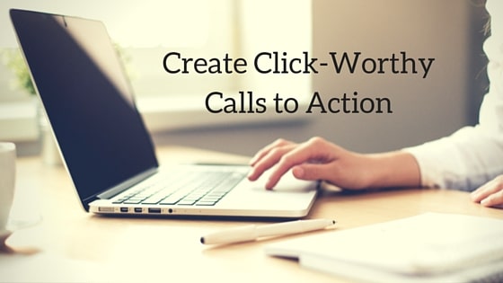 3 Tips for Creating Effective Calls to Action on Your Website